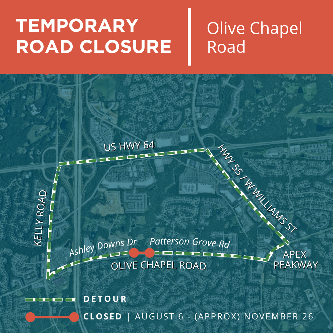 Road Closure - Olive Chapel Rd